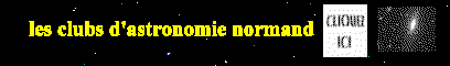 Les clubs d'astronomie de Haute Normandie